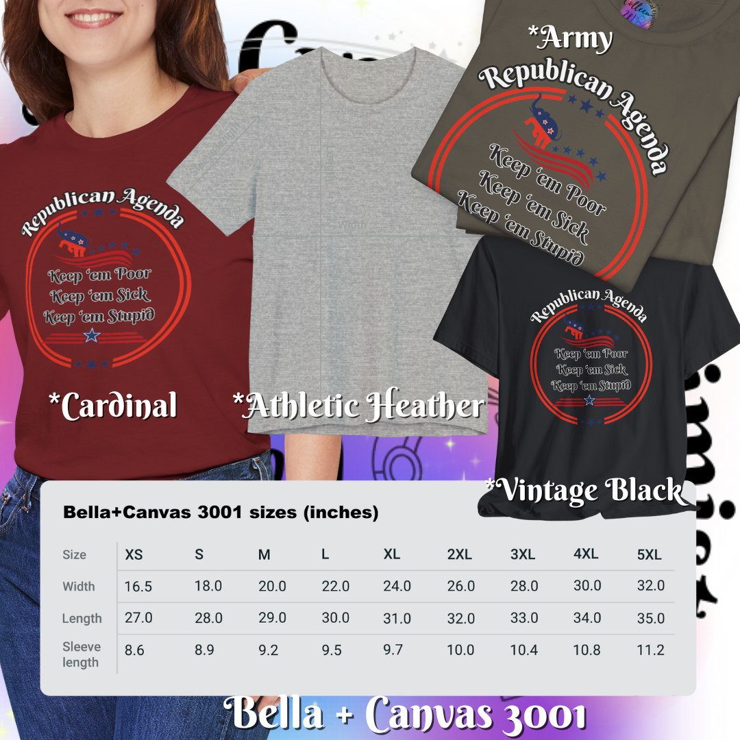 Funny Unisex Tee - "Keep 'em Poor, Keep 'em Sick, Keep 'em Stupid" - Perfect for Political Humor Lovers