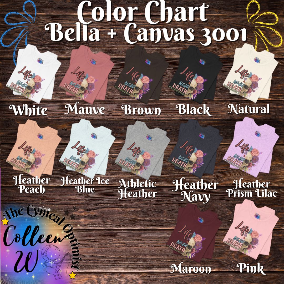 T-Shirt — “Life Is a Near-Death Experience” Floral Skull Graphic Tee