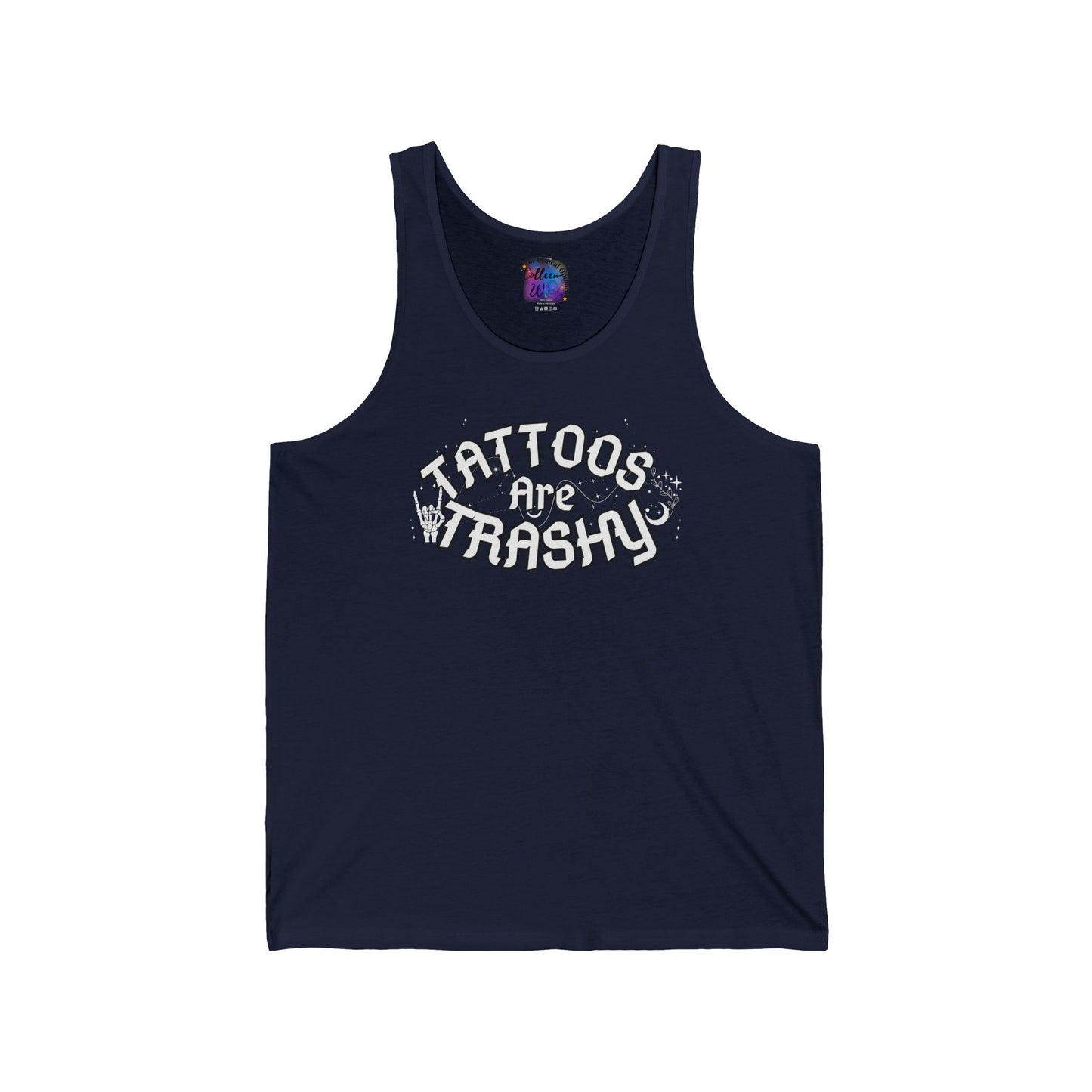 'Tattoos Are Trashy' Graphic Tank — Funny Tattoo Humor Unisex Jersey Tank