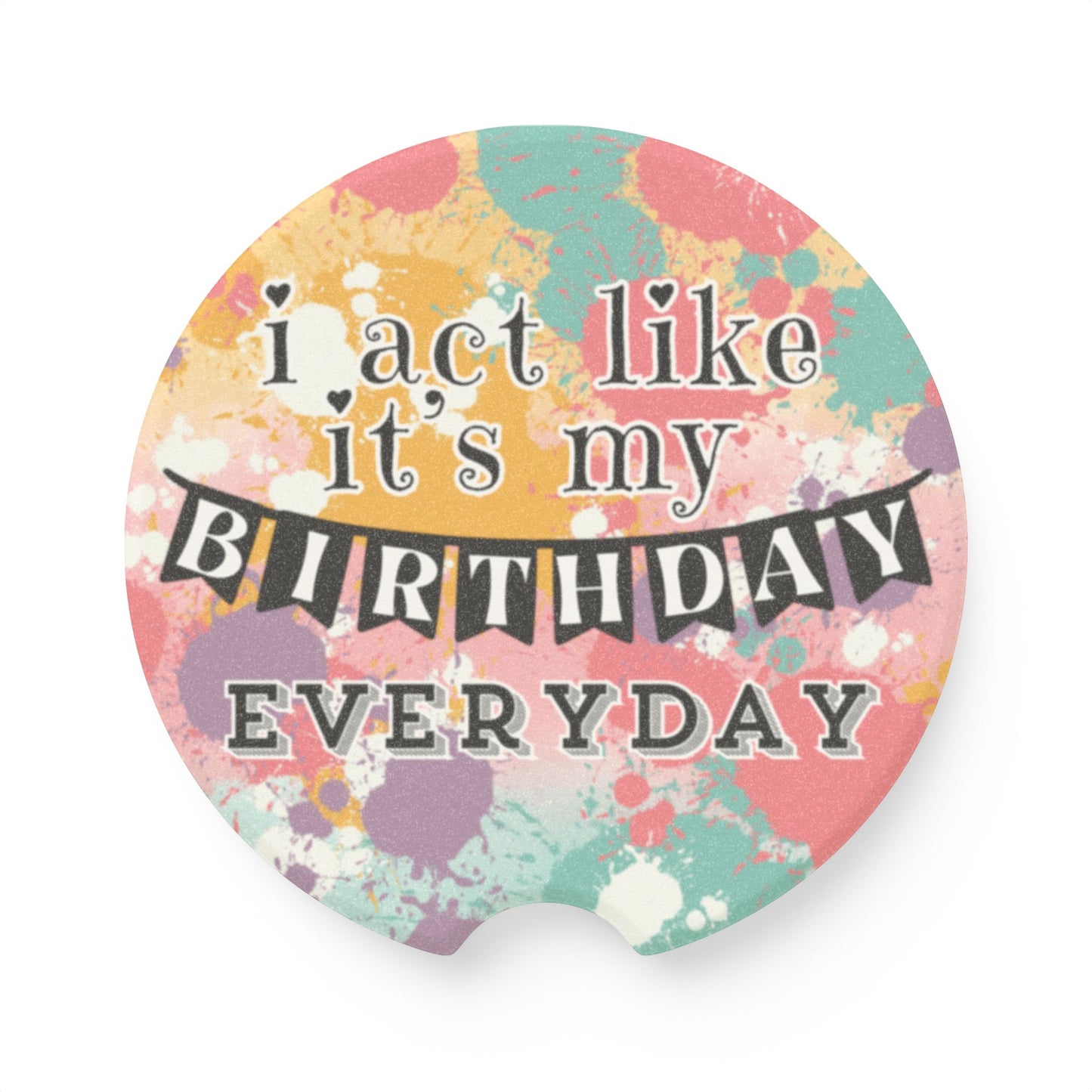 Absorbent Car Coasters - Pastel Paint Drip Design with Birthday Quote (Set of 2)