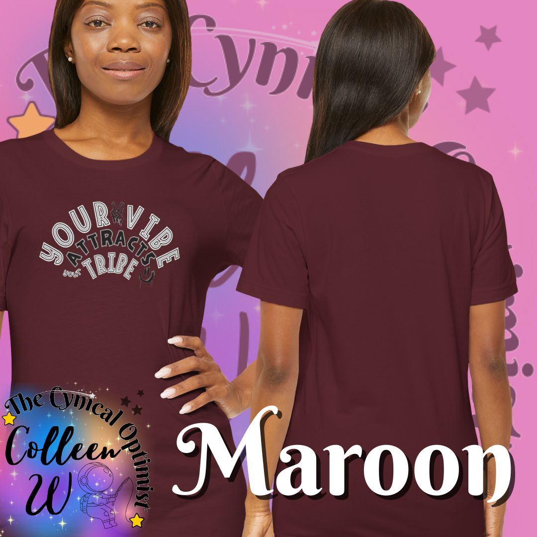 "Your Vibe Attracts Your Tribe" T-Shirt — Positive Vibes Graphic Tee