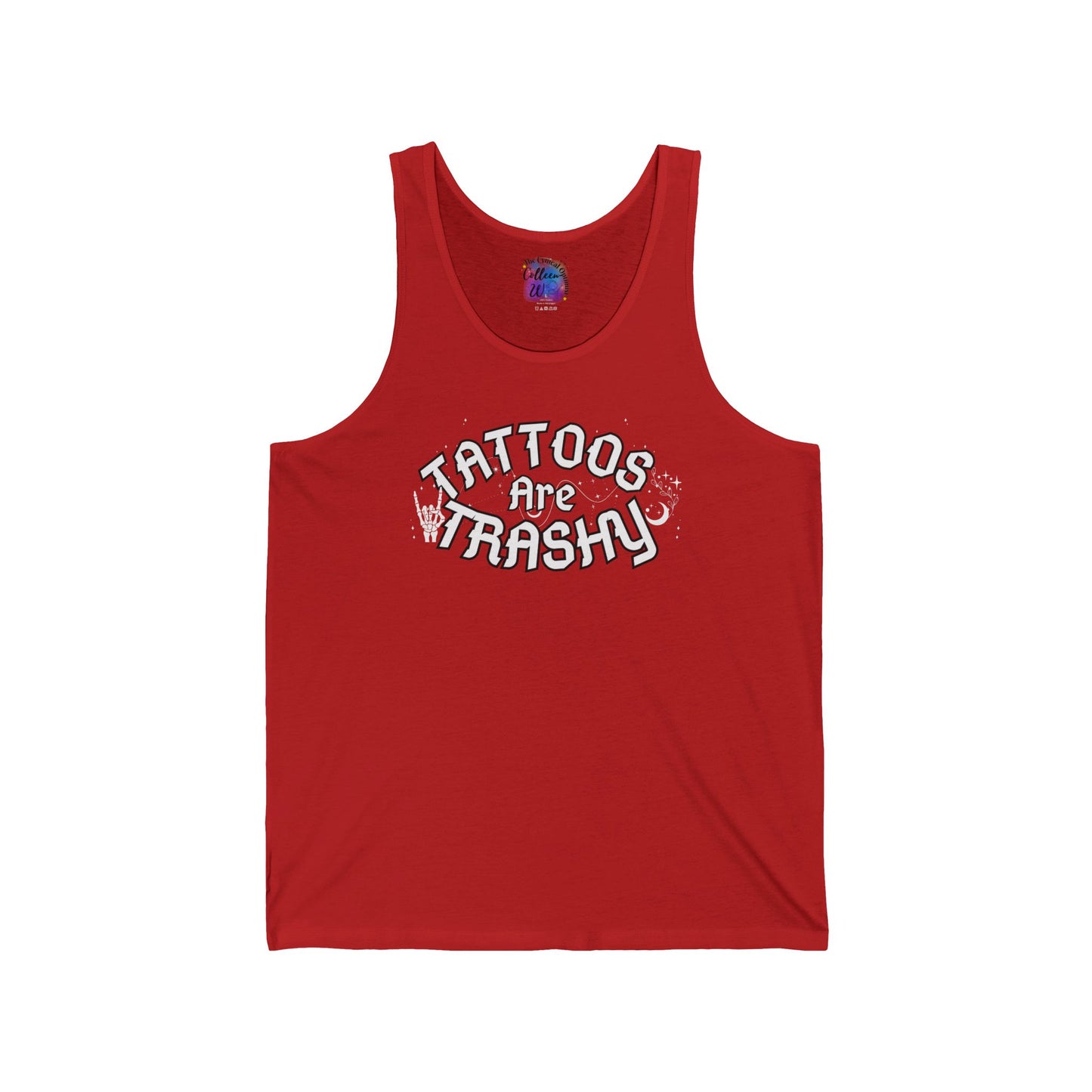 'Tattoos Are Trashy' Graphic Tank — Funny Tattoo Humor Unisex Jersey Tank
