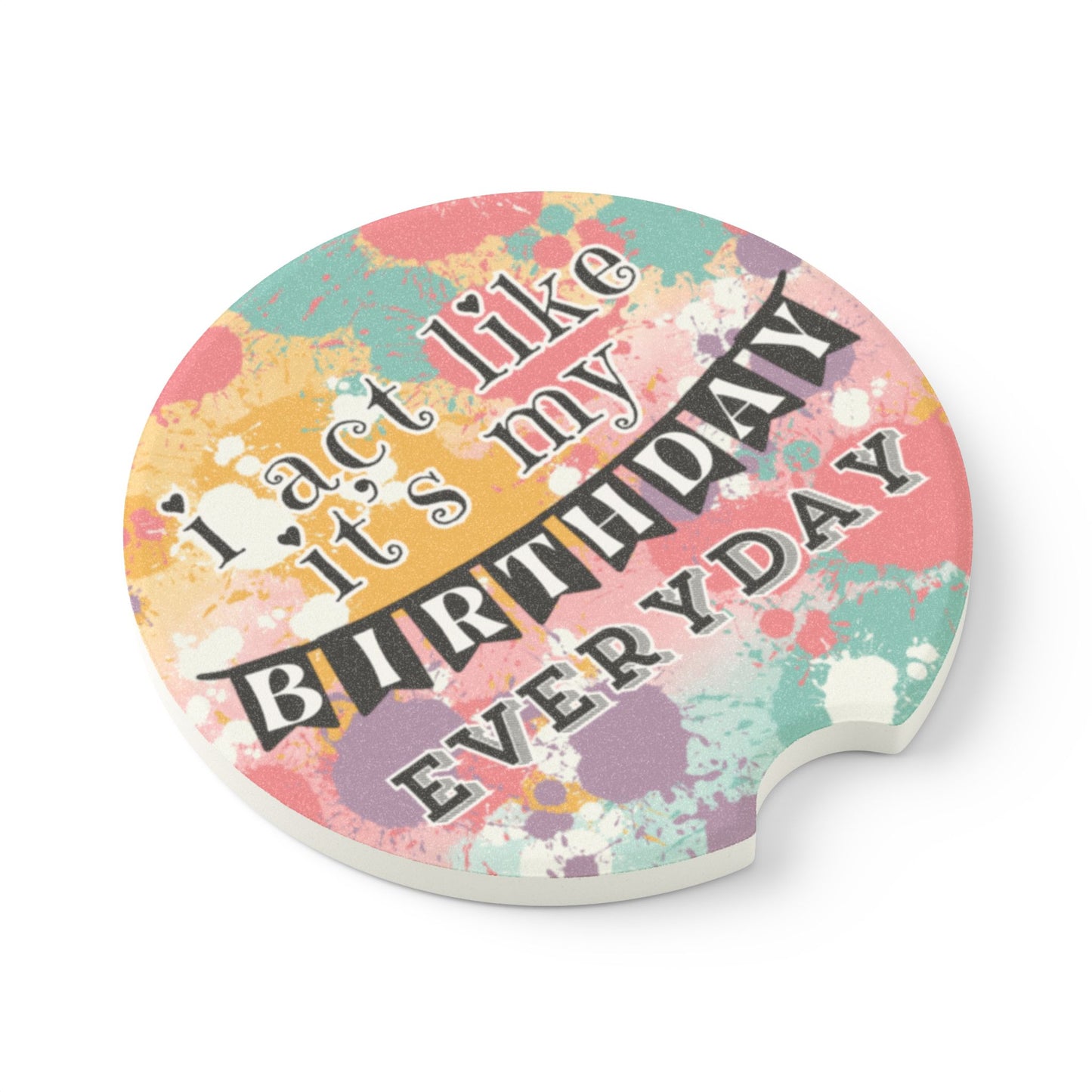 Absorbent Car Coasters - Pastel Paint Drip Design with Birthday Quote (Set of 2)