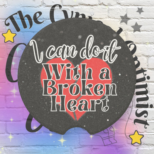 I Can Do It With A Broken Heart Car Coaster - TSwift Inspired Soapstone Absorbent Coaster