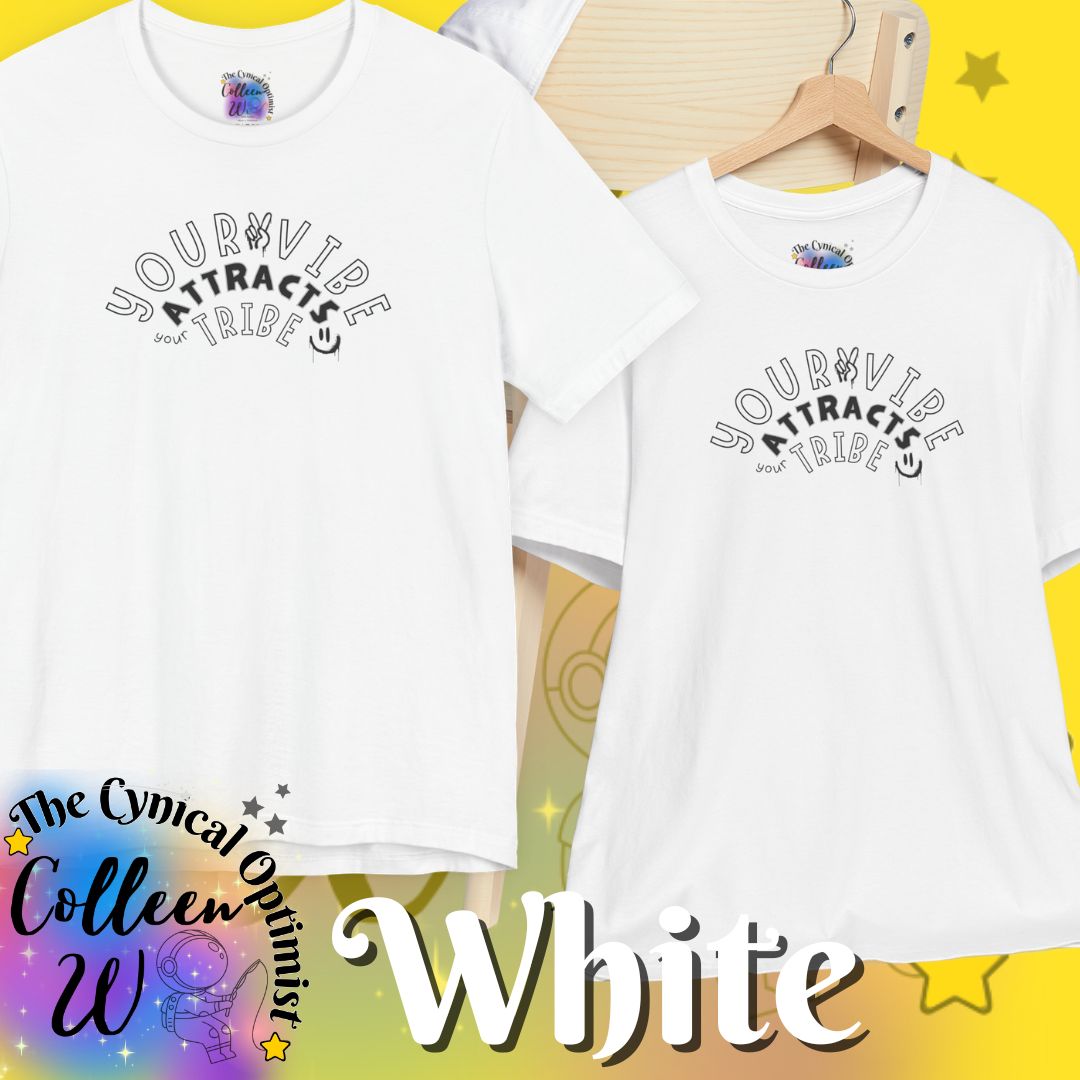 "Your Vibe Attracts Your Tribe" T-Shirt — Positive Vibes Graphic Tee