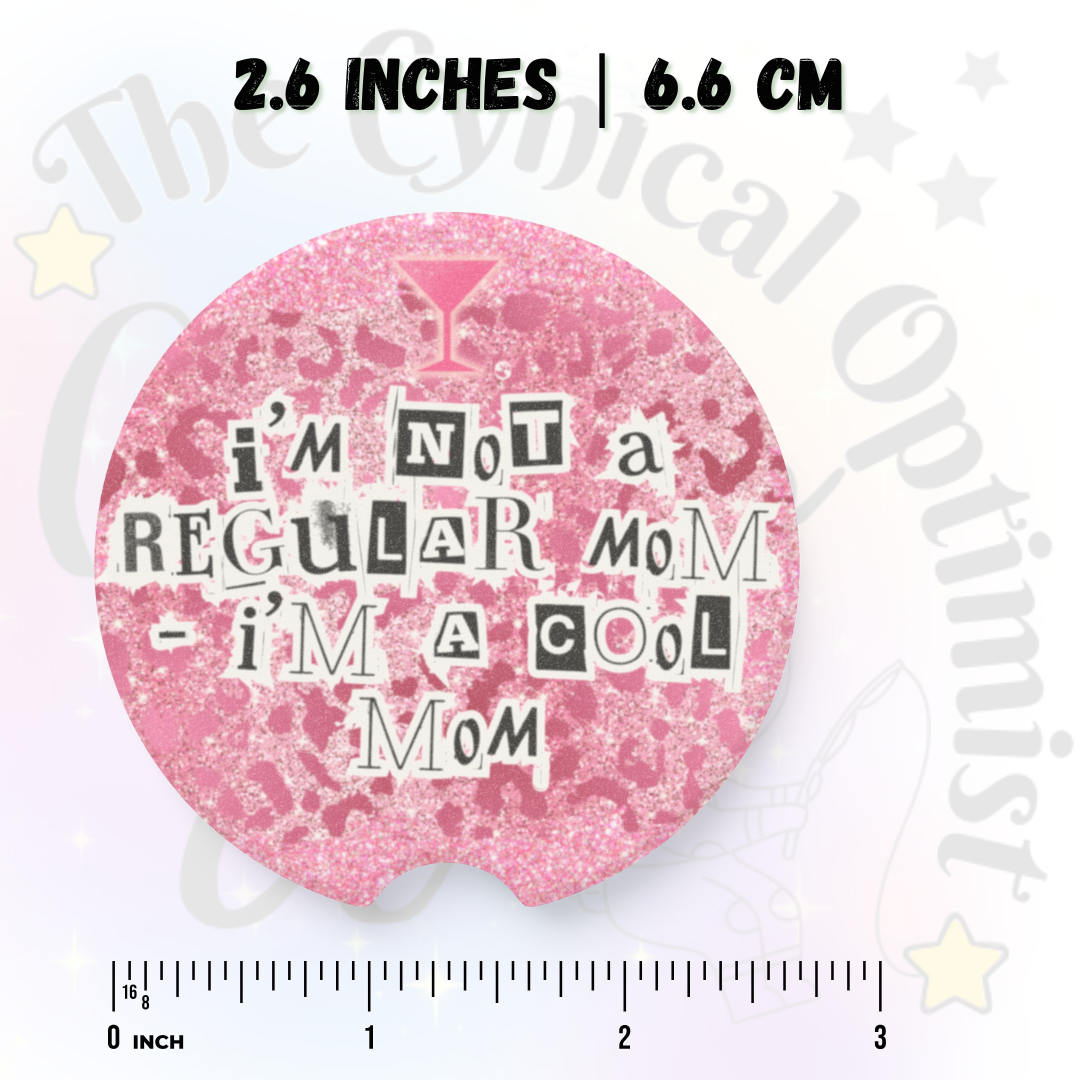Mean Girls Car Cup Holder Absorbent Soapstone Coaster | I'm Not a Regular Mom I'm a Cool Mom | Pink Glitter Accessory Gift | Free Shipping