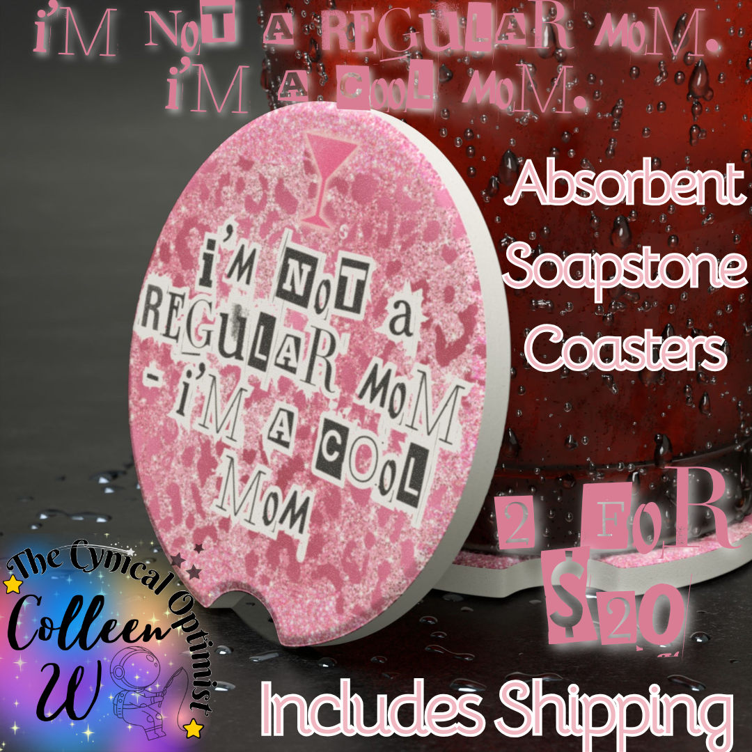 Mean Girls Car Cup Holder Absorbent Soapstone Coaster | I'm Not a Regular Mom I'm a Cool Mom | Pink Glitter Accessory Gift | Free Shipping