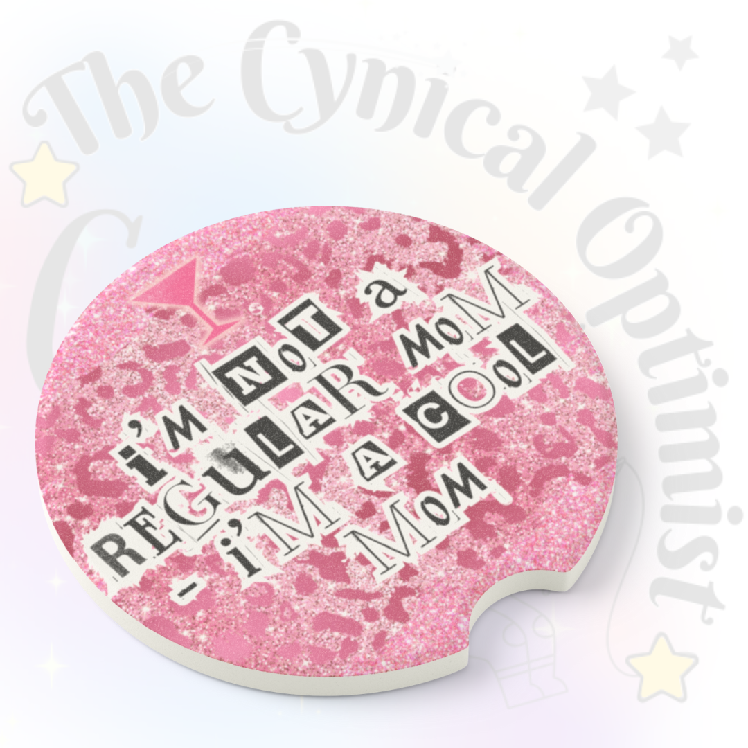 Mean Girls Car Cup Holder Absorbent Soapstone Coaster | I'm Not a Regular Mom I'm a Cool Mom | Pink Glitter Accessory Gift | Free Shipping