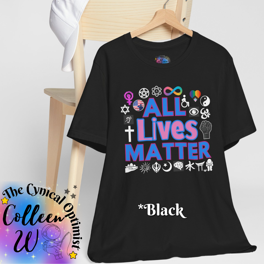 All Lives Matter T-Shirt, Unisex Equality Tee, Comfortable Casual Wear, Social Justice Shirt, Gift for Activists, Pride Apparel