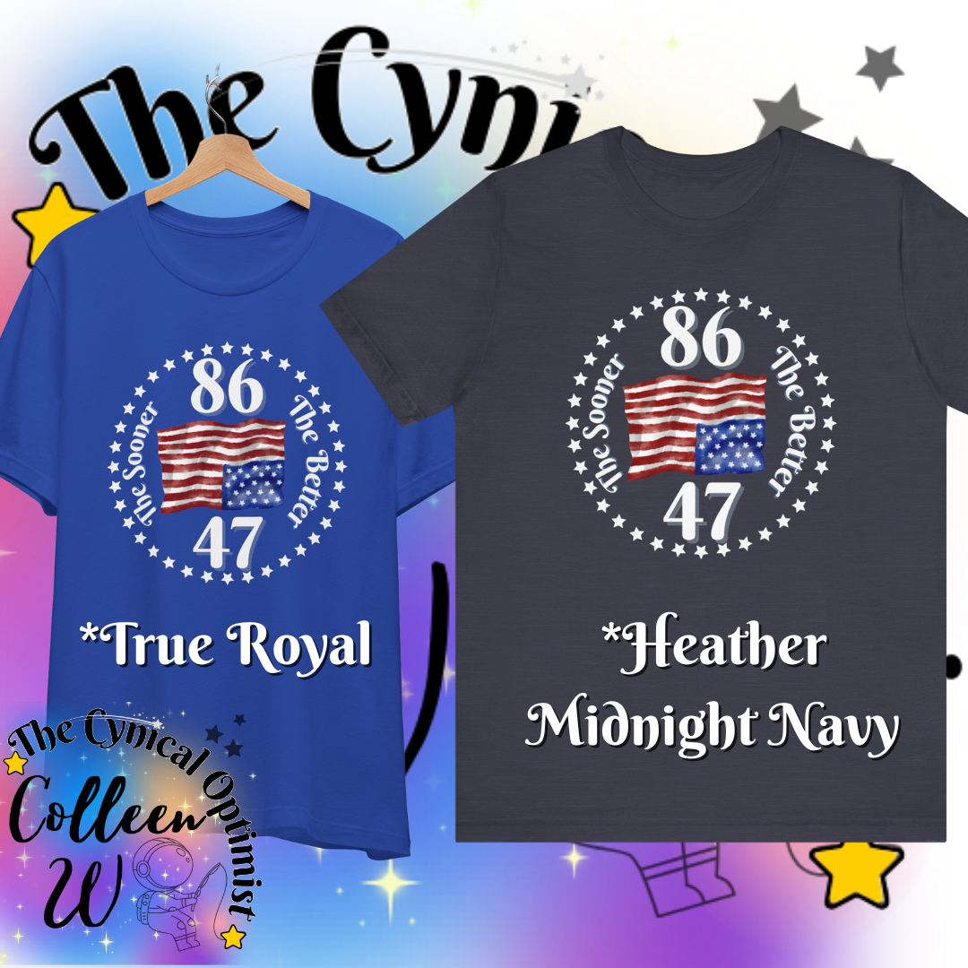 Patriotic Short Sleeve Tee - Anti-Trump 86 47 - 'The Sooner The Better' Design | Subtle Activist Shirt | Free Shipping