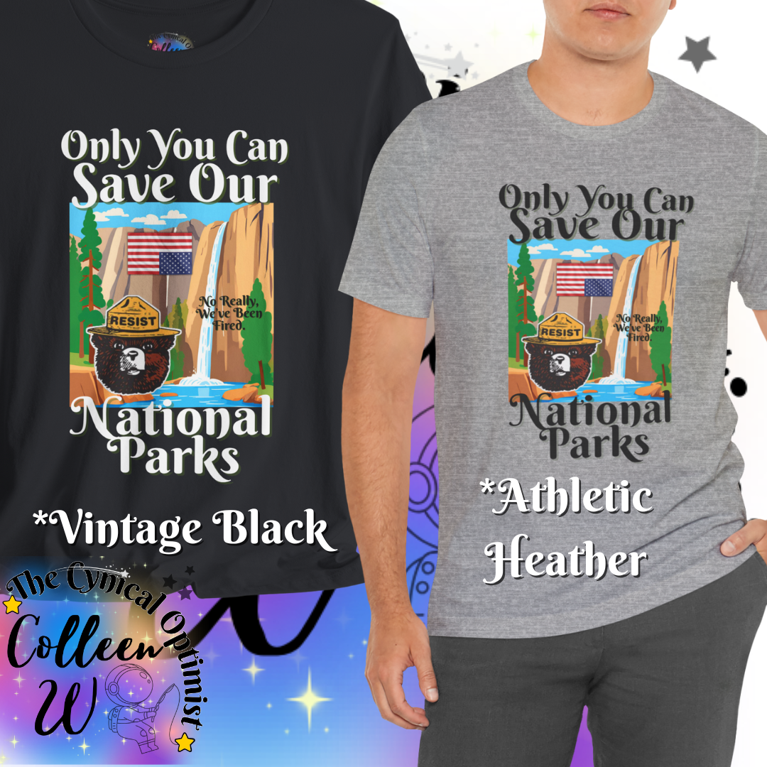 Save Our National Parks Unisex Tee - Eco-Conscious Statement Shirt