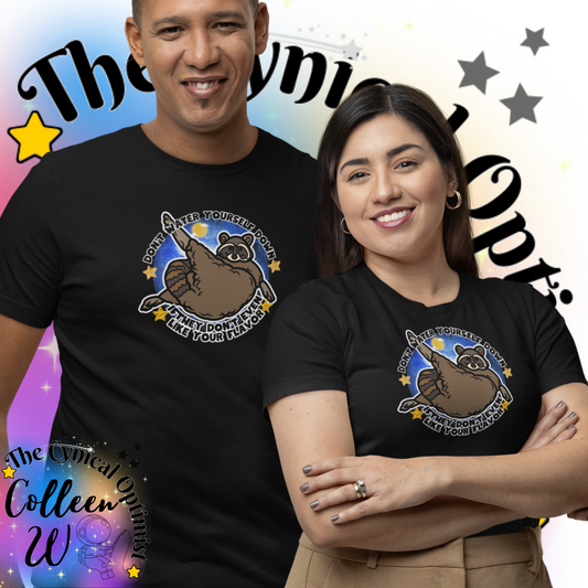 Motivational Unisex Jersey Tee, Self Love, Raccoon Lover Gift, Casual Wear, Birthday Gift | Don't Water Yourself Down | Free Shipping