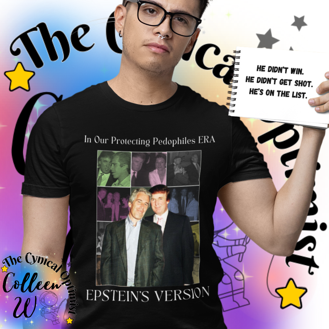 Epstein List Statement Tee | Anti-Trump Unisex T-Shirt, Graphic Tee, Gift for Statement Lovers, Unique Humor Shirt | Free Shipping