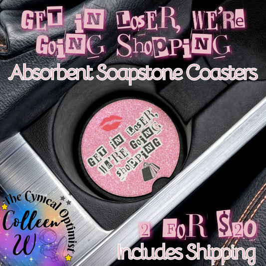 Mean Girls Get In Loser Car Coaster | Pink Cheetah Soapstone | Movie Quote Gift