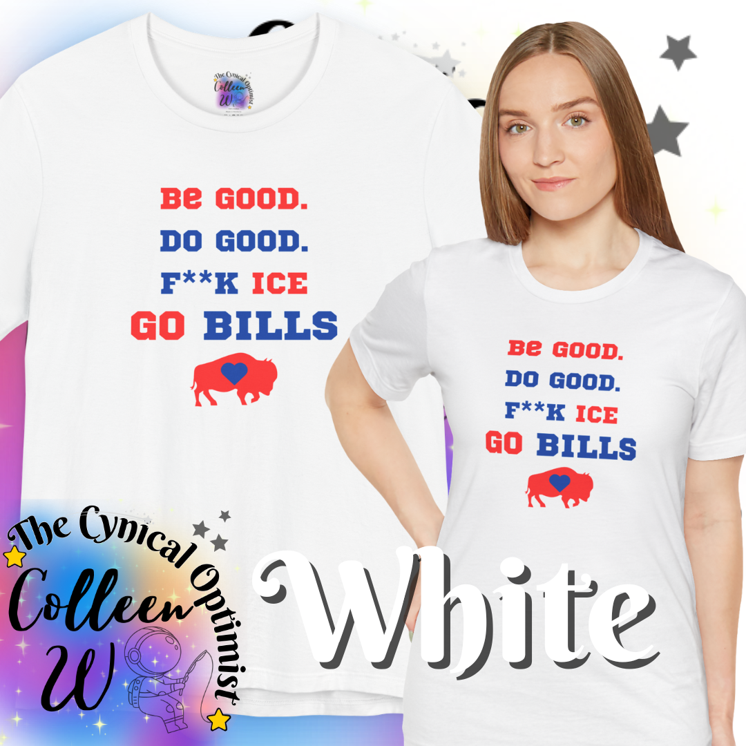 Go Bills T-Shirt | Be Good Do Good Buffalo Football Fan Tee