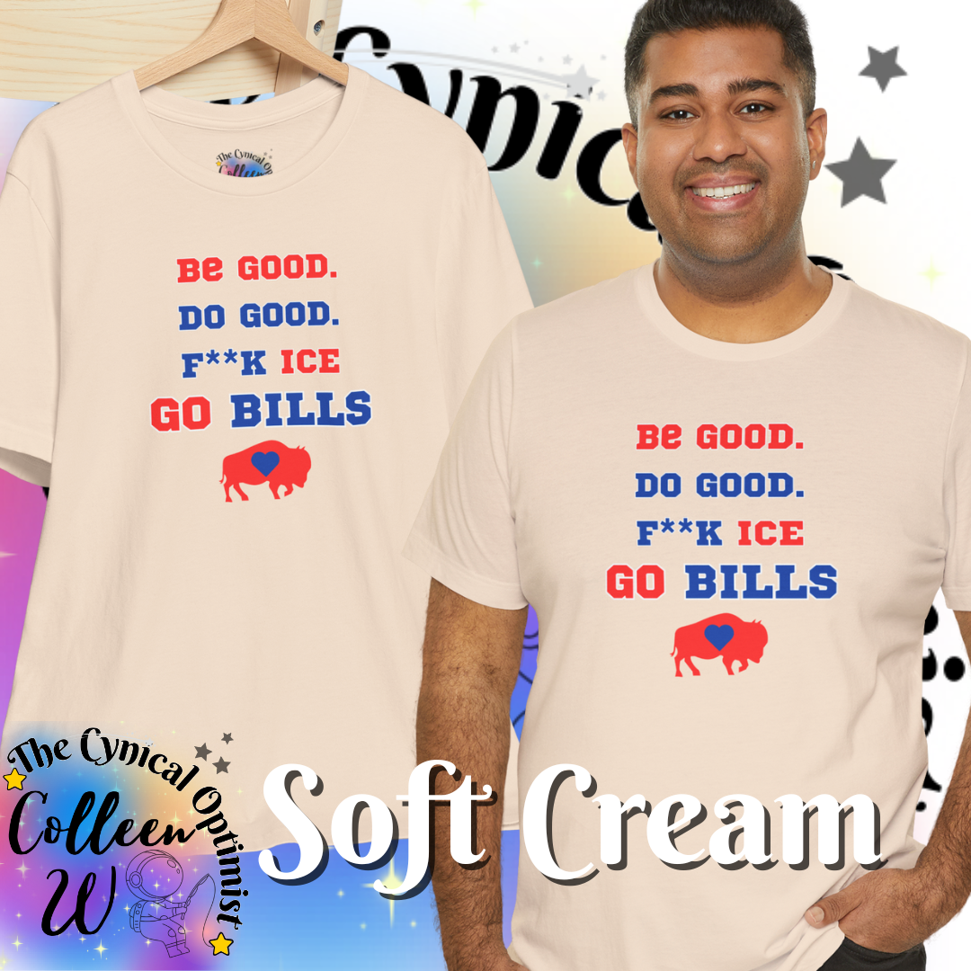Go Bills T-Shirt | Be Good Do Good Buffalo Football Fan Tee
