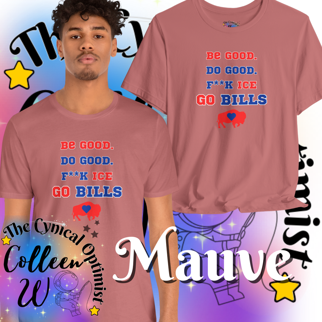 Go Bills T-Shirt | Be Good Do Good Buffalo Football Fan Tee