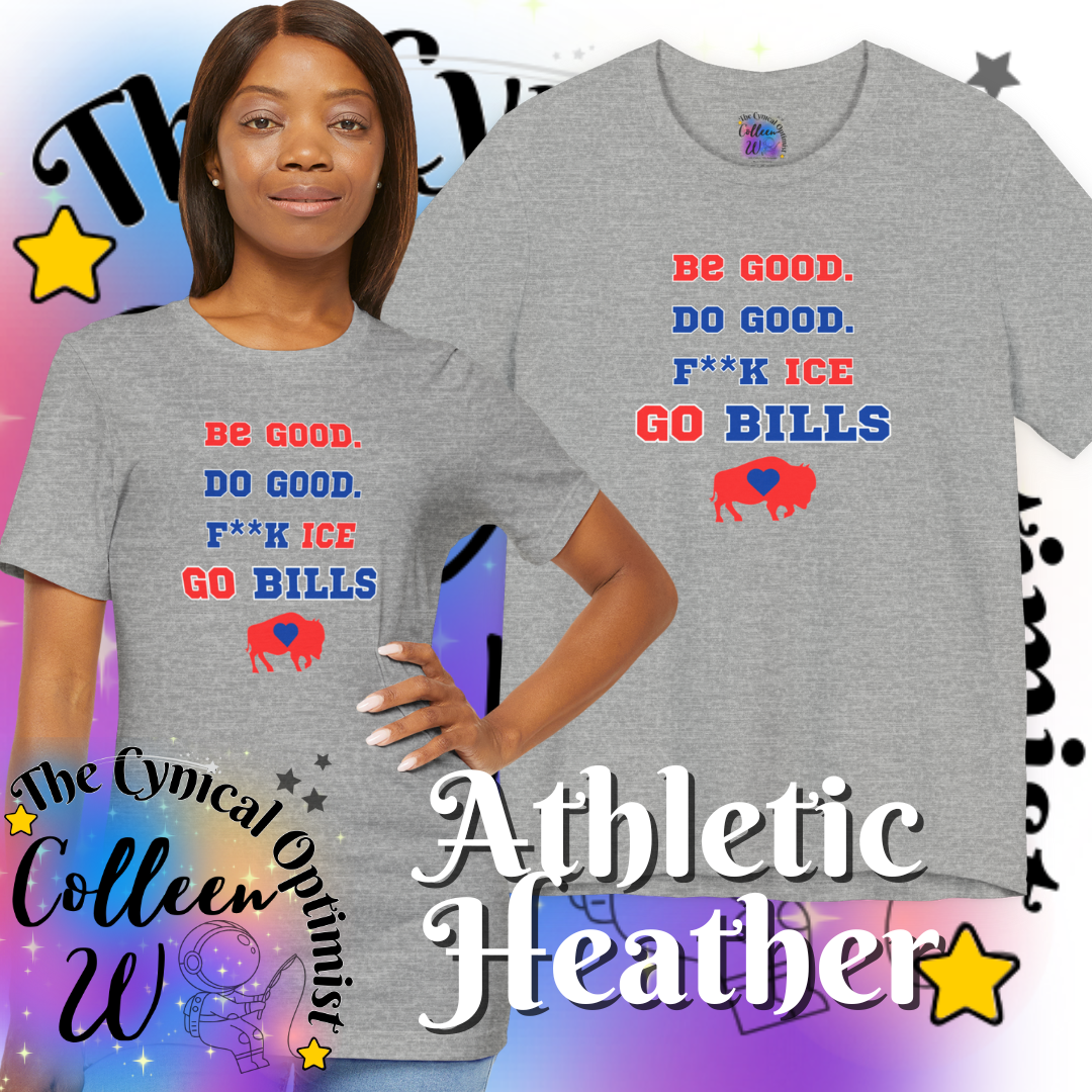 Go Bills T-Shirt | Be Good Do Good Buffalo Football Fan Tee