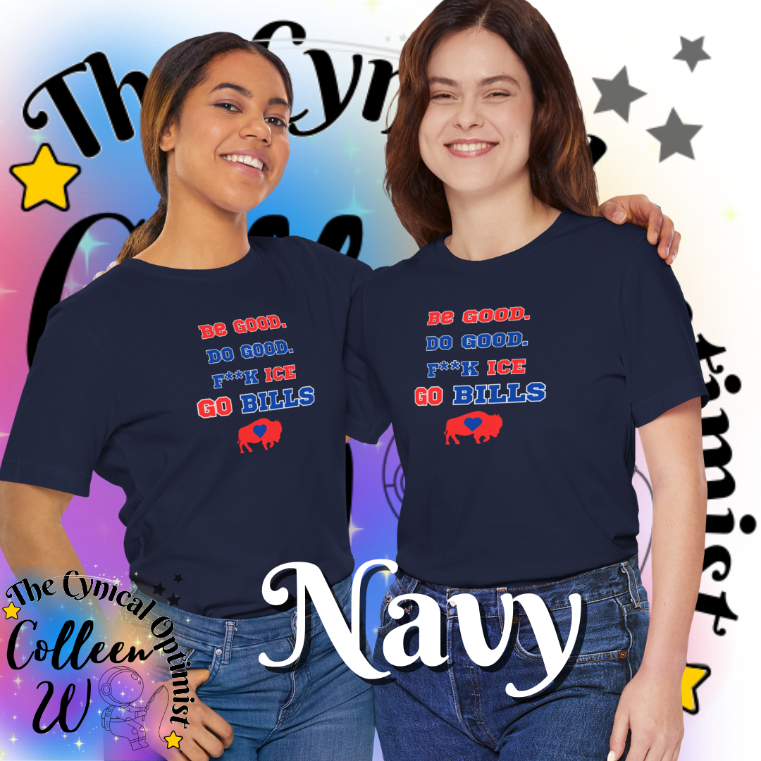 Go Bills T-Shirt | Be Good Do Good Buffalo Football Fan Tee