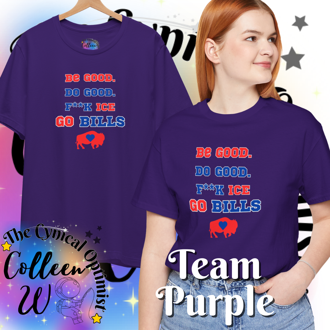 Go Bills T-Shirt | Be Good Do Good Buffalo Football Fan Tee