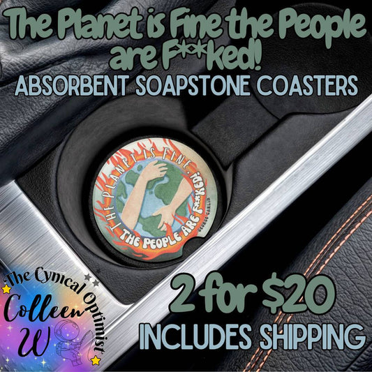 Climate Humor Car Coaster | George Carlin Quote | Eco Gift