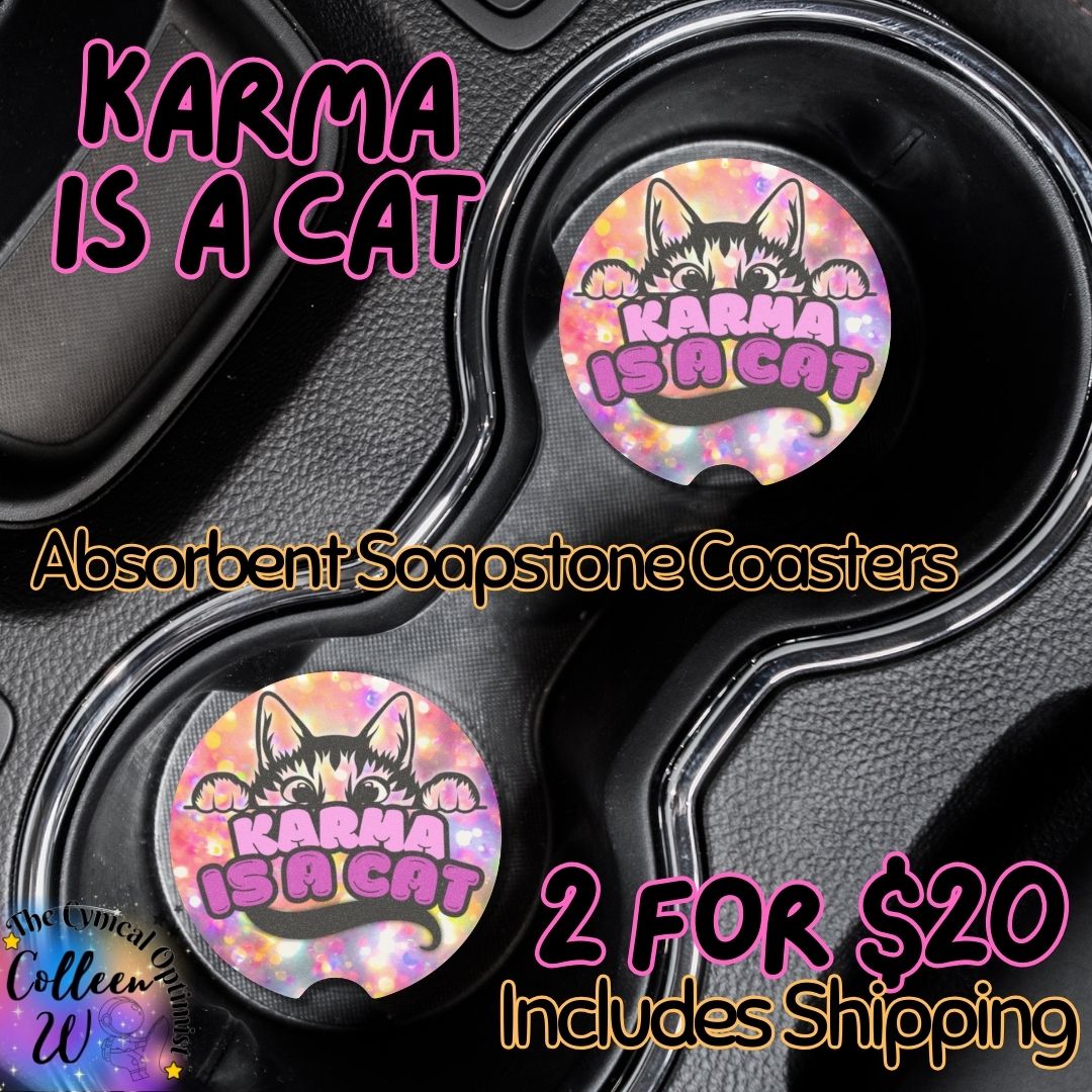 Karma is a Cat Car Coaster | Taylor Inspired Cup Holder Accessory