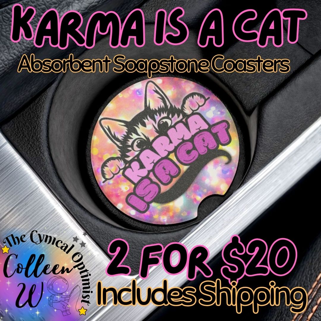 Karma is a Cat Car Coaster | Taylor Inspired Cup Holder Accessory