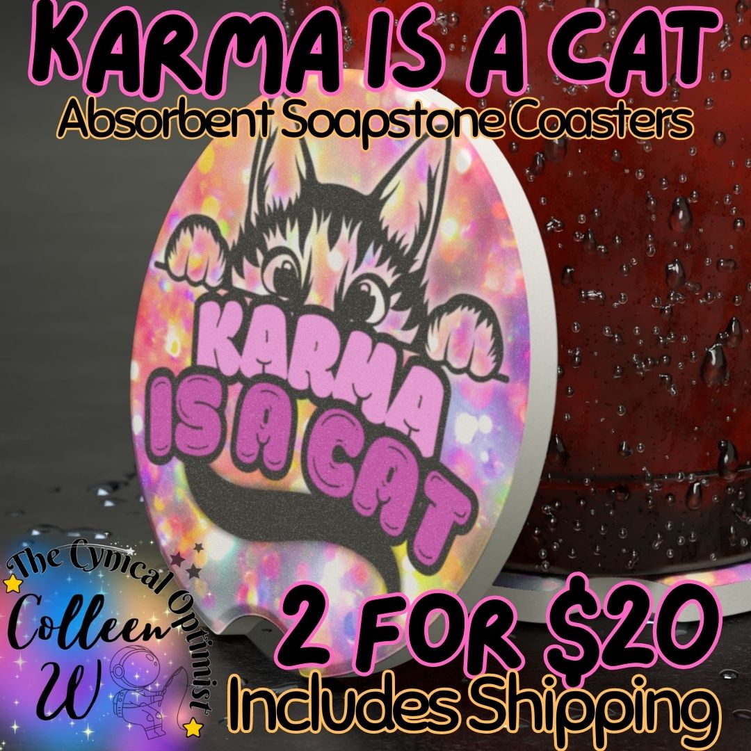 Karma is a Cat Car Coaster | Taylor Inspired Cup Holder Accessory