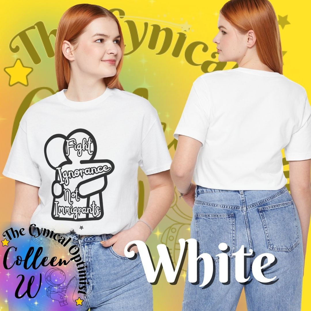Fight Ignorance Not Immigrants T-Shirt | Social Justice Activist Apparel