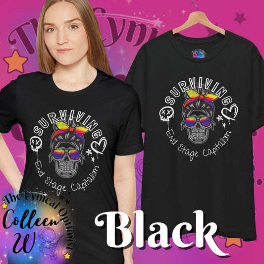 Surviving End Stage Capitalism T-Shirt | Anti-Capitalist Statement Tee