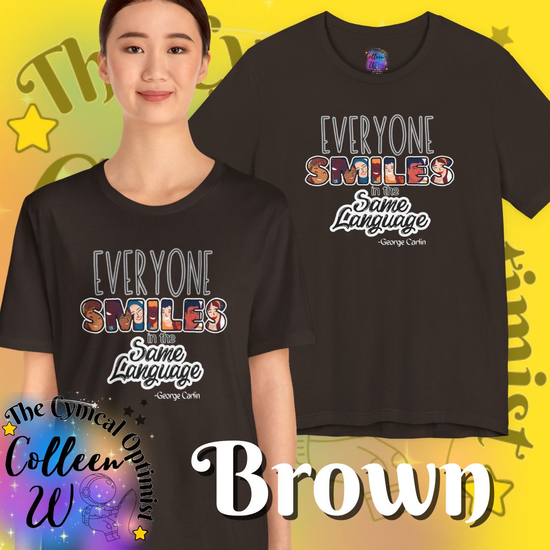 Everyone Smiles Unisex Tee, Positive Vibes T-Shirt, Gift for Friends, Casual Wear, Everyday Comfort, Joyful Apparel