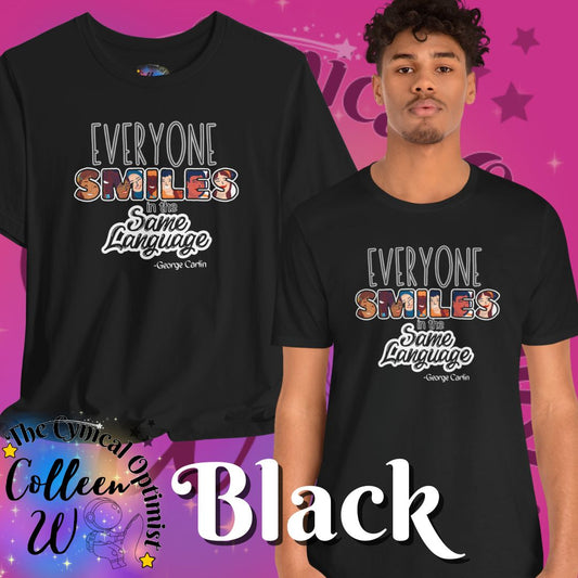 Everyone Smiles Unisex Tee, Positive Vibes T-Shirt, Gift for Friends, Casual Wear, Everyday Comfort, Joyful Apparel