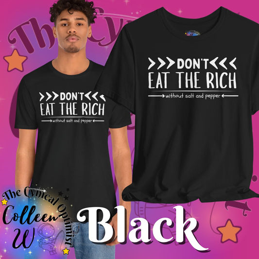 Don't Eat the Rich T-Shirt | Vegan Activist Statement Tee