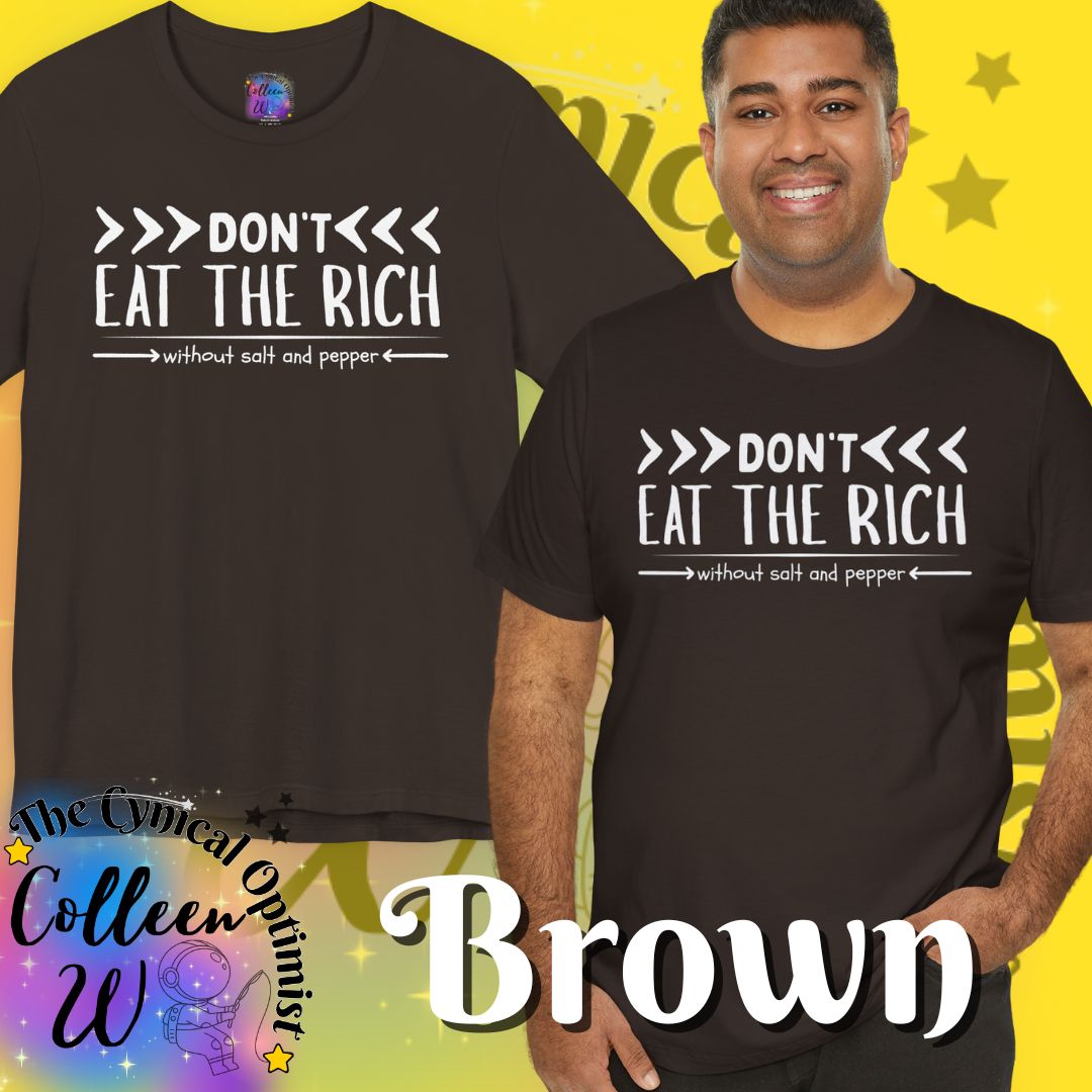 Don't Eat the Rich T-Shirt | Vegan Activist Statement Tee