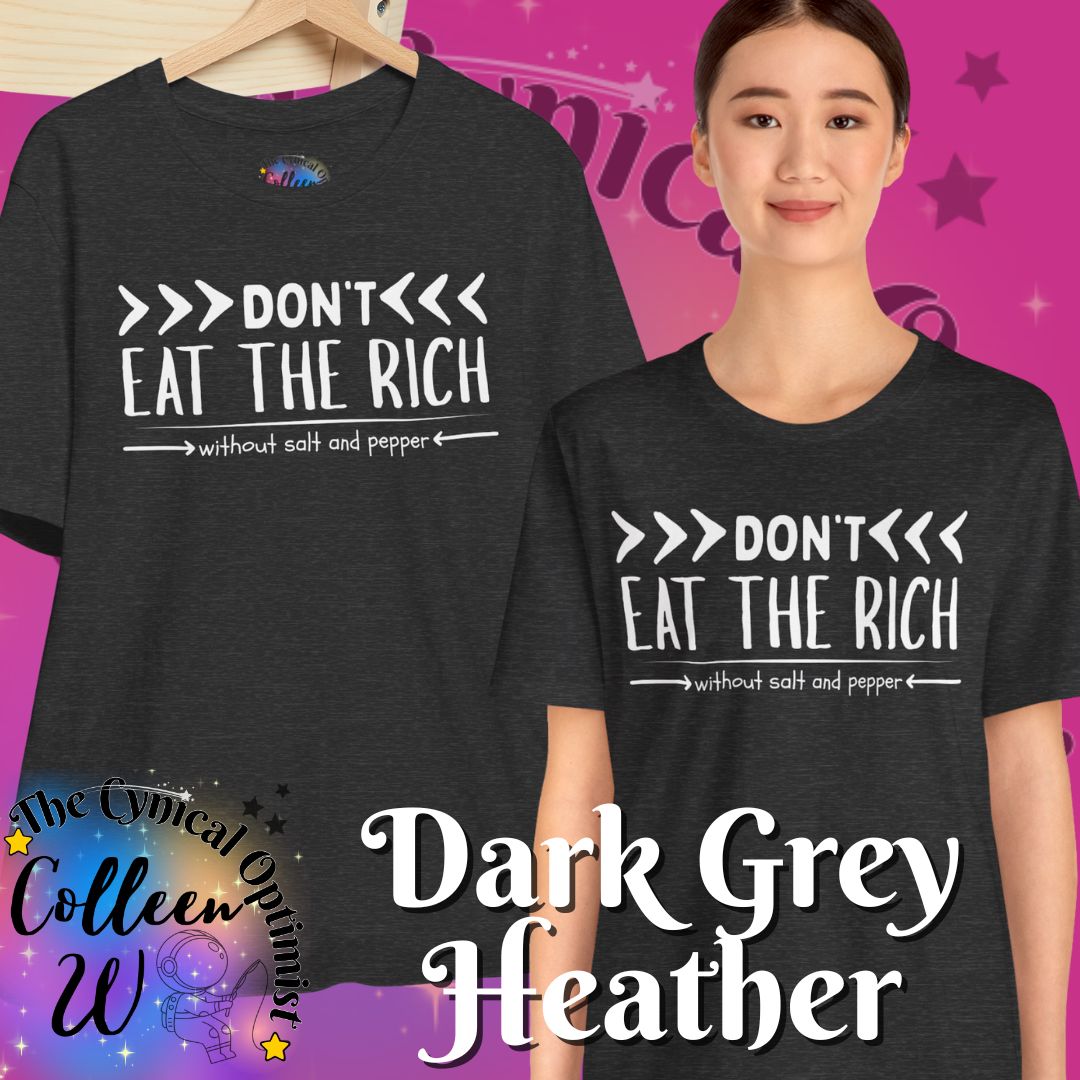 Don't Eat the Rich T-Shirt | Vegan Activist Statement Tee