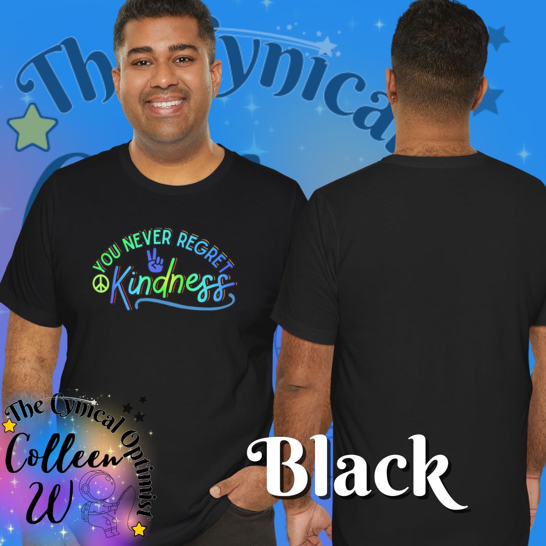 You Never Regret Kindness T-Shirt | Colorful Peace Sign Typography Tee