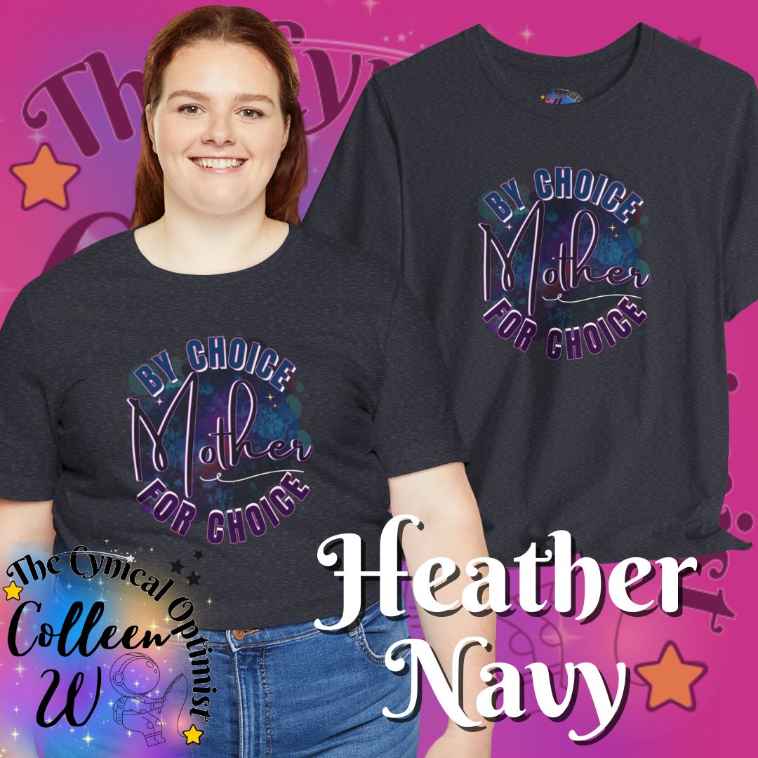 Mother By Choice For Choice T-Shirt