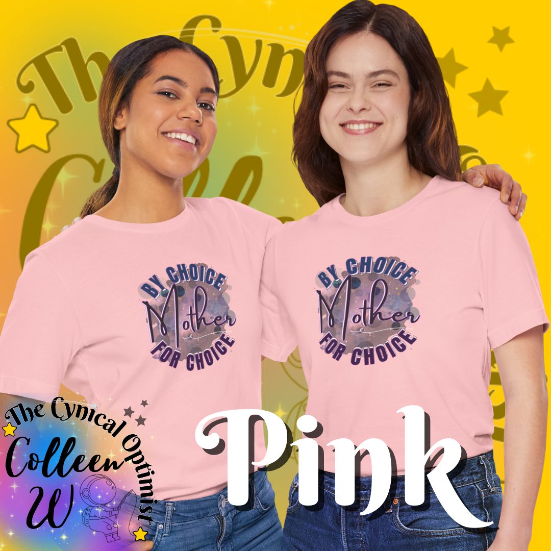 Mother By Choice For Choice T-Shirt