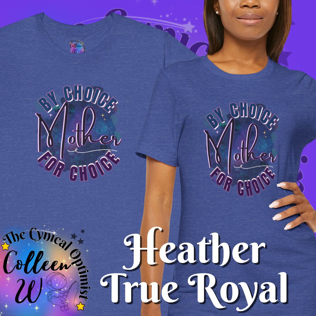 Mother By Choice For Choice T-Shirt
