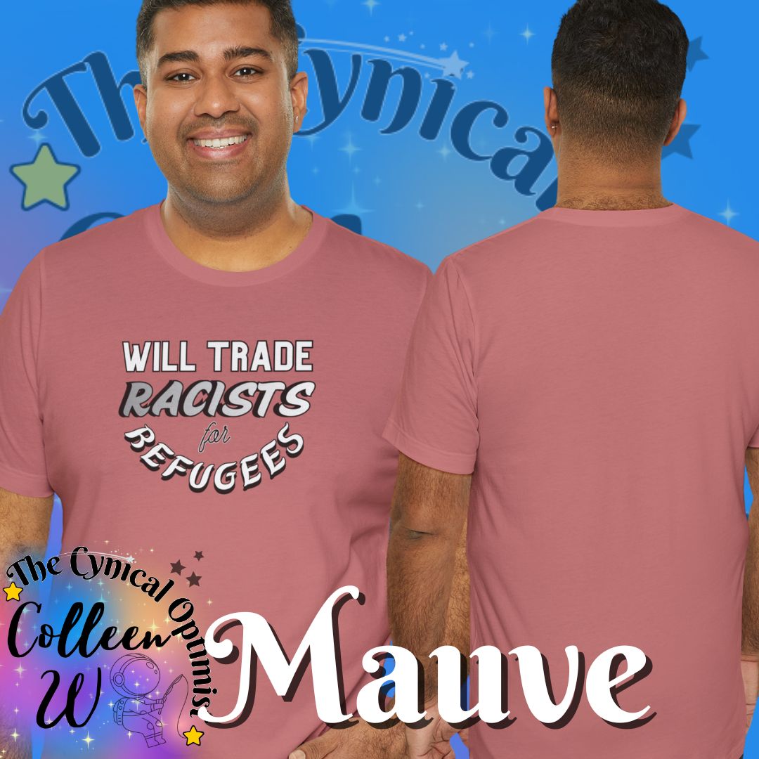 T‑Shirt — "Will Trade Racists for Refugees" Bold Solidarity Tee