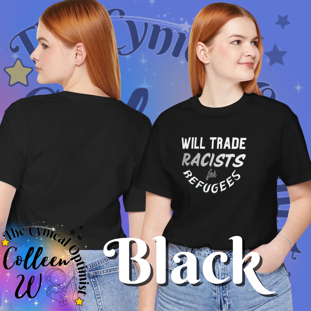 T‑Shirt — "Will Trade Racists for Refugees" Bold Solidarity Tee