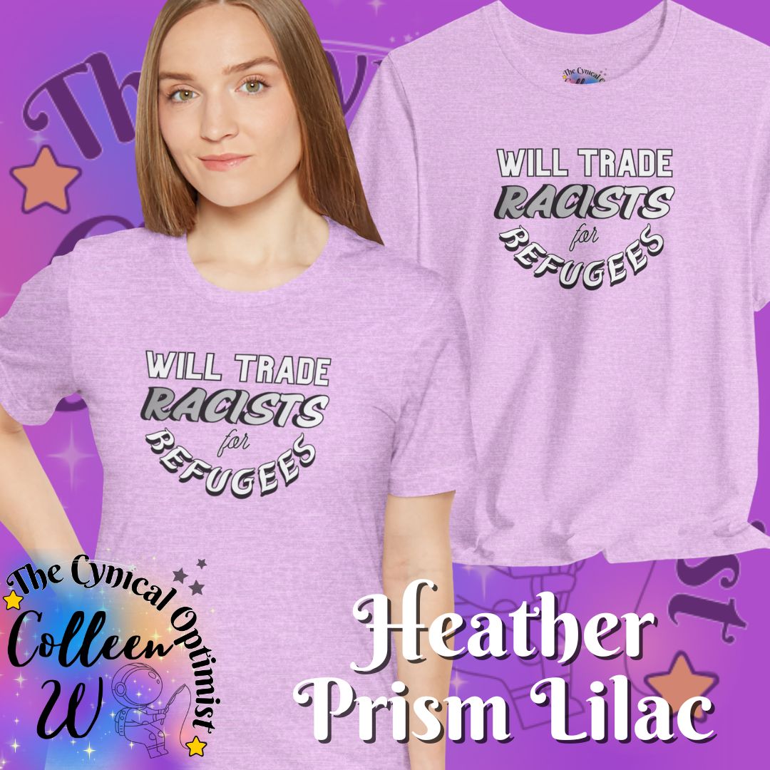 T‑Shirt — "Will Trade Racists for Refugees" Bold Solidarity Tee