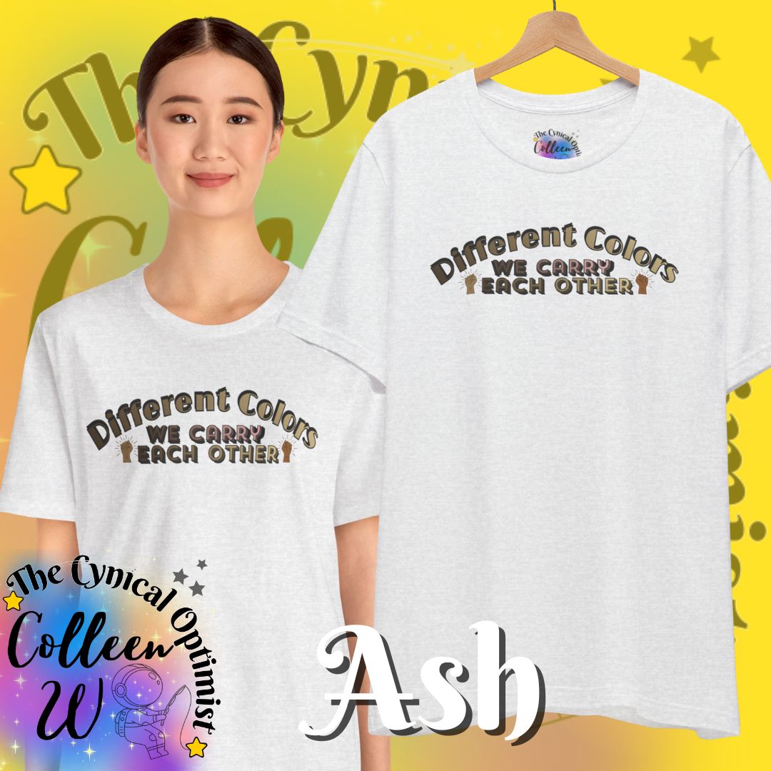 Different Colors We Carry Each Other Unisex Tee | Solidarity Shirt