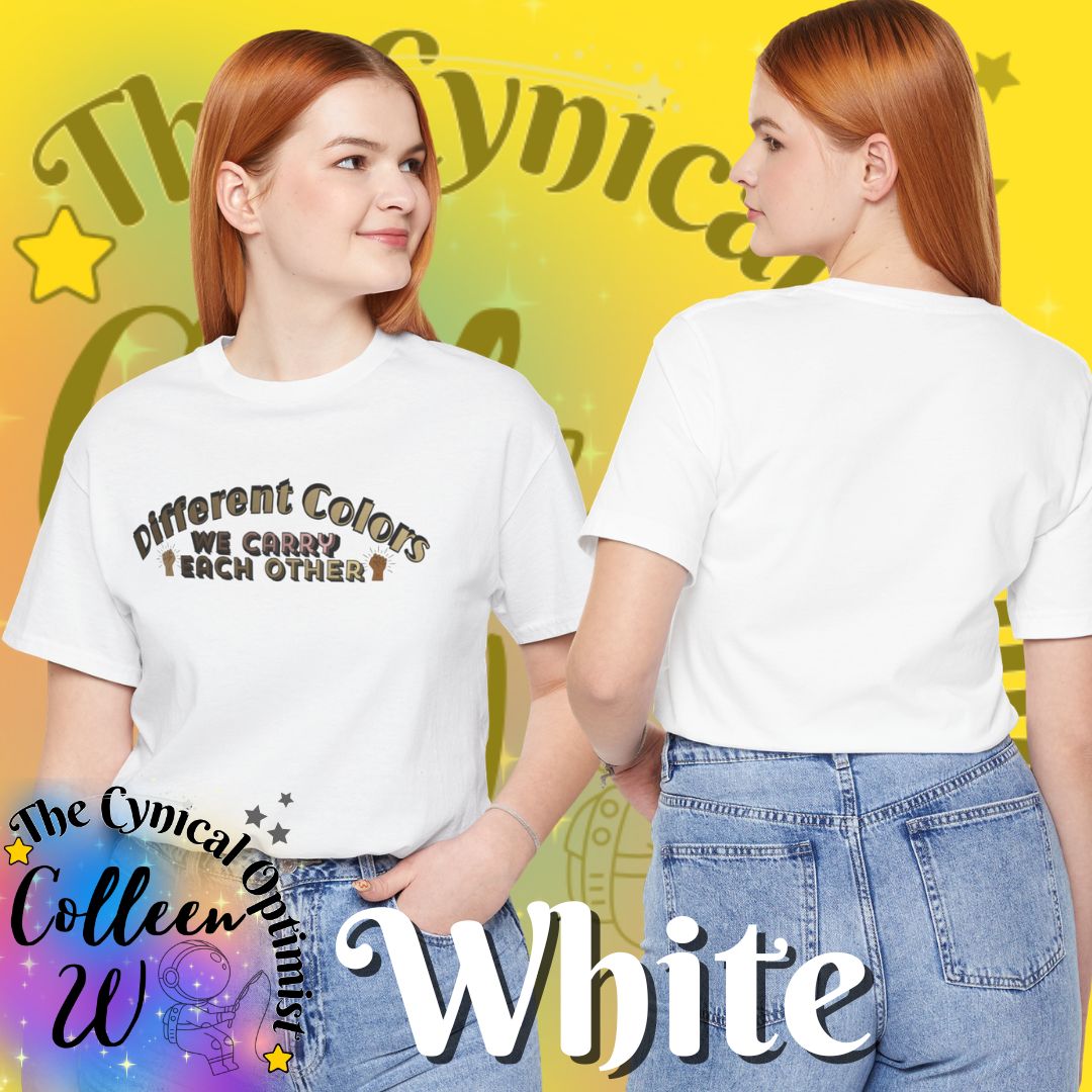 Different Colors We Carry Each Other Unisex Tee | Solidarity Shirt
