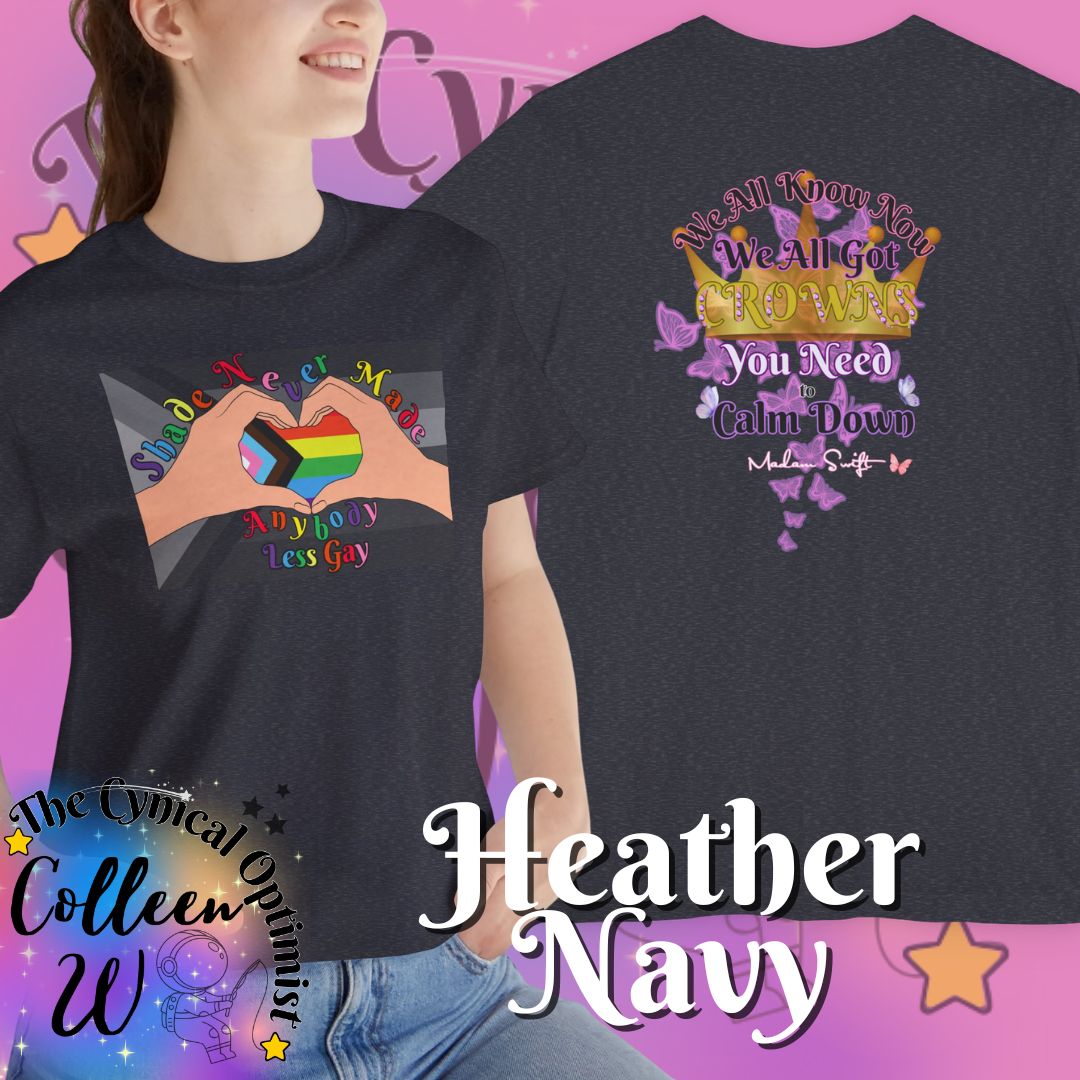 LGBTQ+ Pride Heart Hands Tee | Shade Never Made Anybody Less Gay Shirt