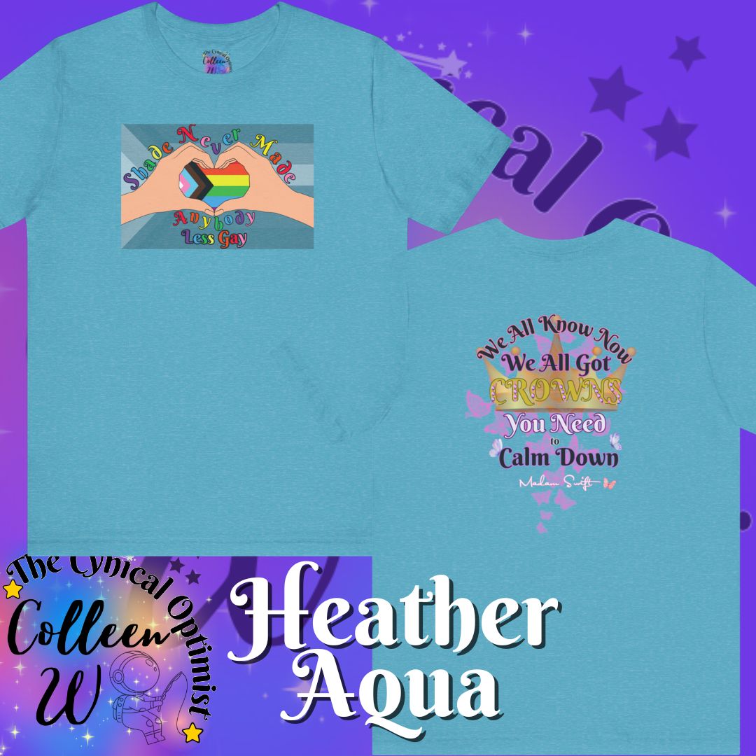 LGBTQ+ Pride Heart Hands Tee | Shade Never Made Anybody Less Gay Shirt