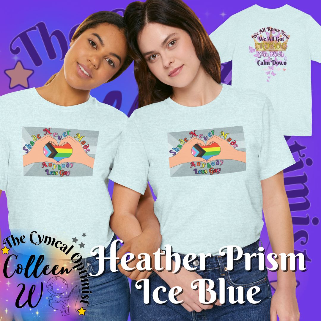 LGBTQ+ Pride Heart Hands Tee | Shade Never Made Anybody Less Gay Shirt