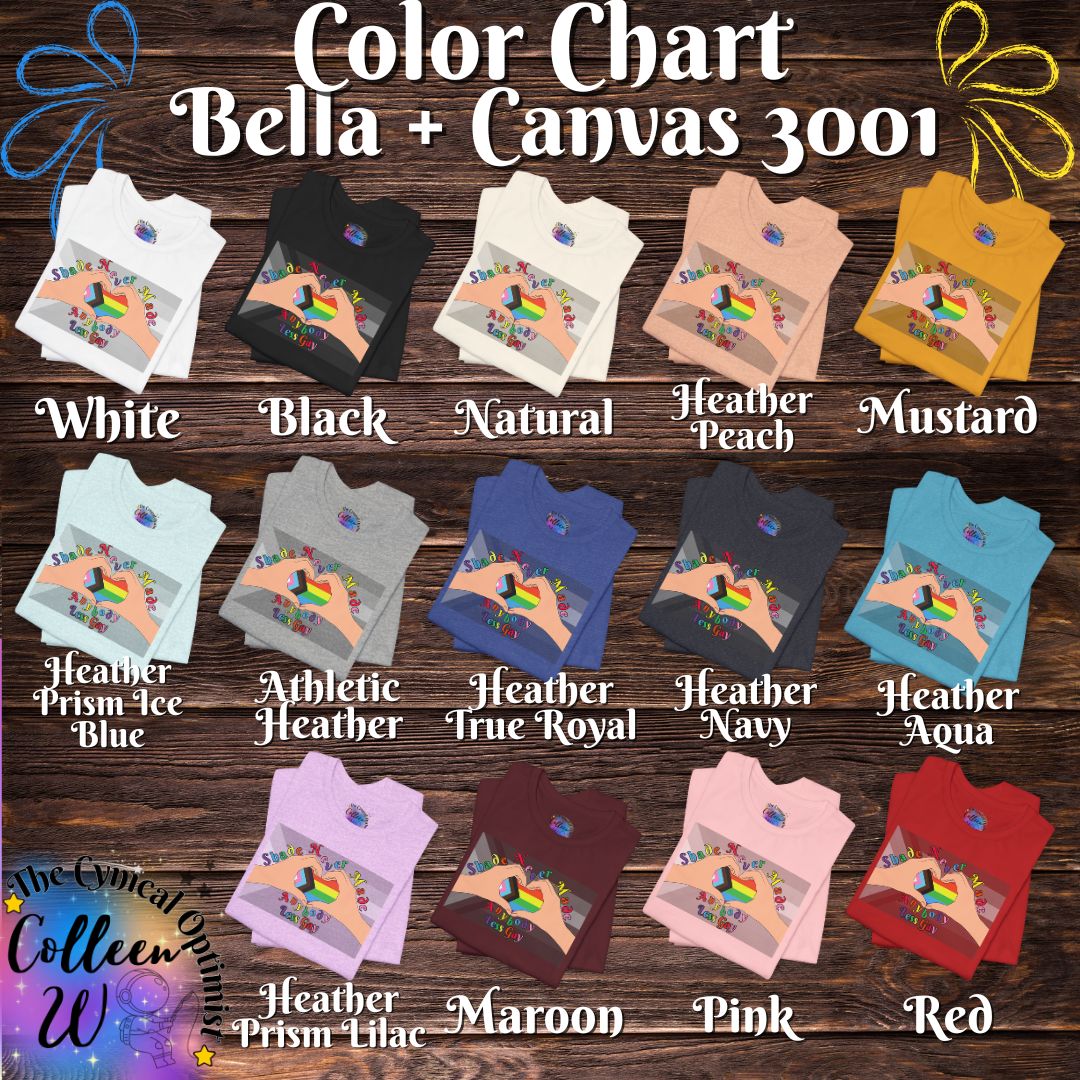 LGBTQ+ Pride Heart Hands Tee | Shade Never Made Anybody Less Gay Shirt