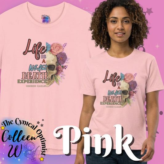 T-Shirt — “Life Is a Near-Death Experience” Floral Skull Graphic Tee