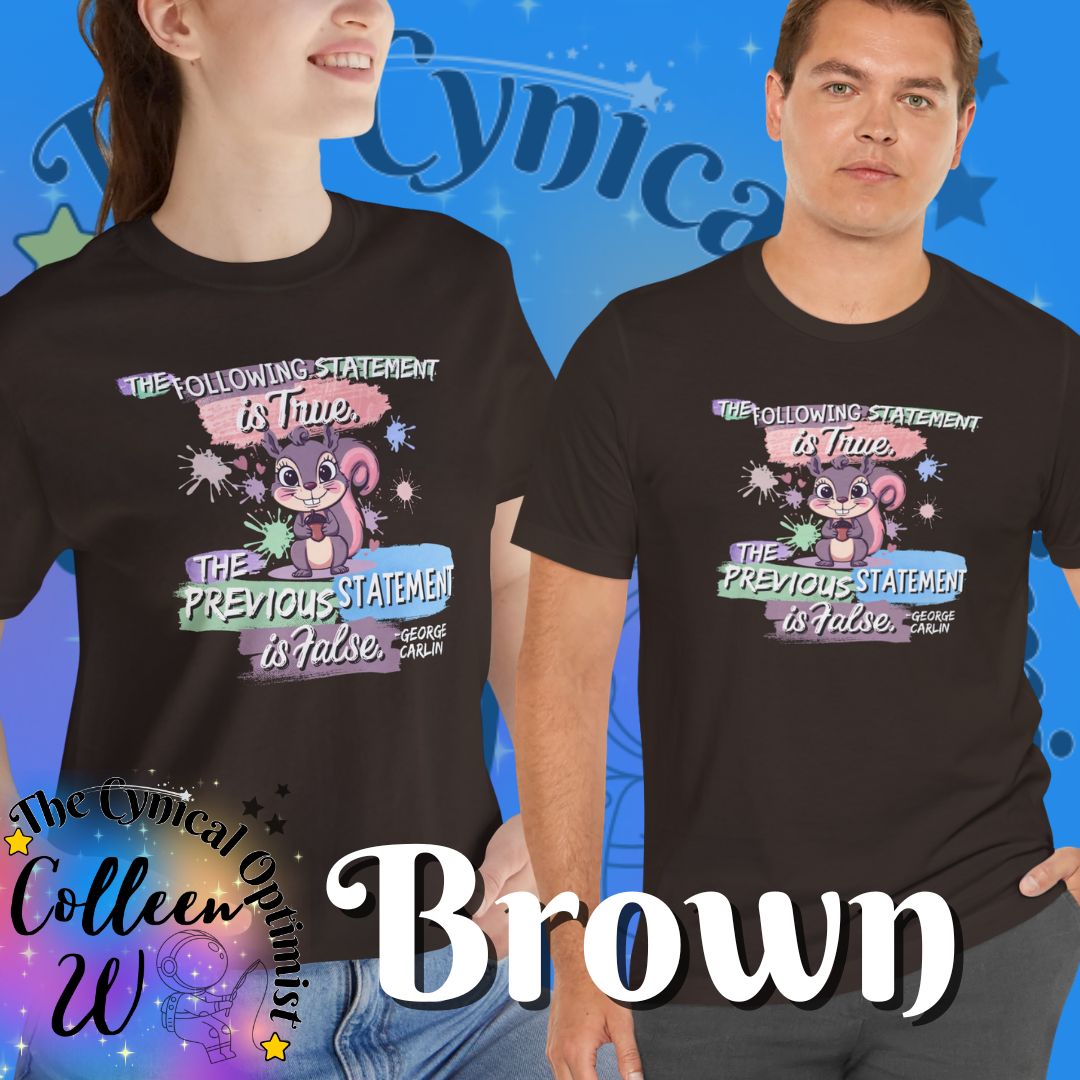 The Following Statement Is True The Previous Statement Is False Raccoon T-Shirt